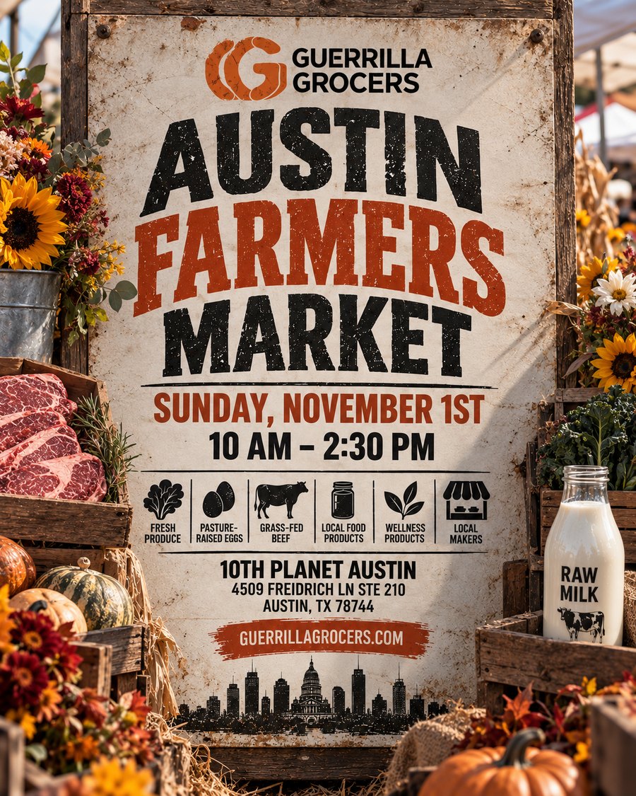 Austin Farmers Market flyer, Sunday, November 1, 10am to 2:30pm, 4509 Freidrich Ln Ste 210, Austin, TX 78744